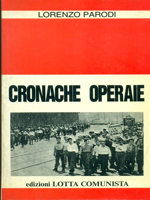 Cronache operaie. Corrispondenze di fabbrica degli anni '50
