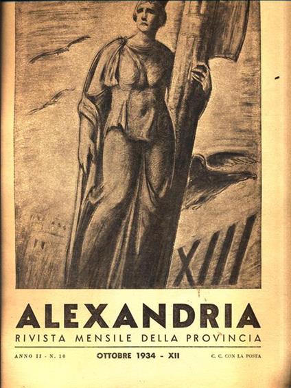 Alexandria. Rivista mensile della provincia Anno II N. 10 Ottobre 1934-XII - copertina