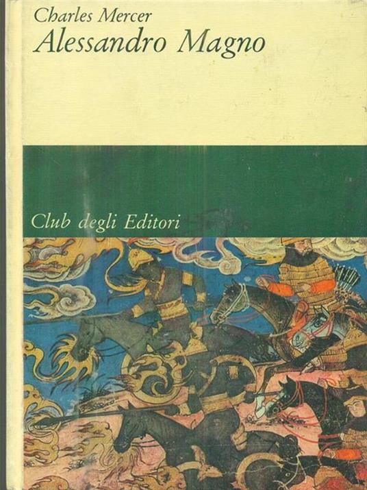 Alessandro Magno - Charles Mercer - copertina