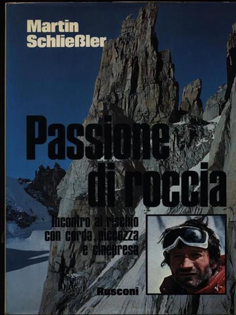 Passione di roccia - Martin Schliebler - 3