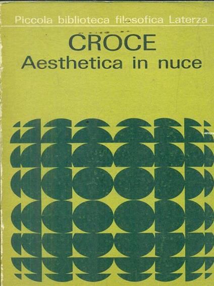 Aesthetica in nuce - Benedetto Croce - copertina