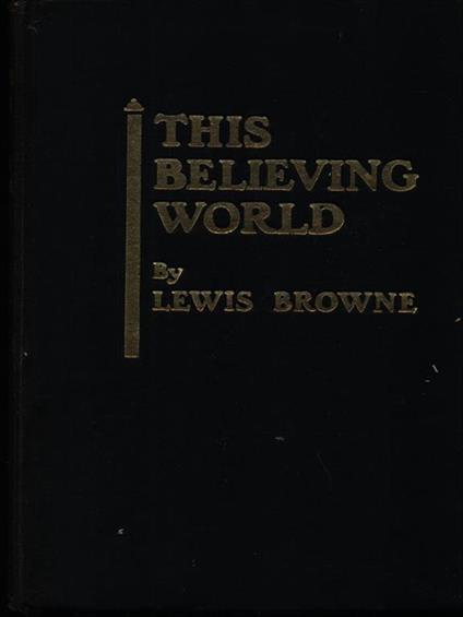 This believing world - Lewis Browne - copertina