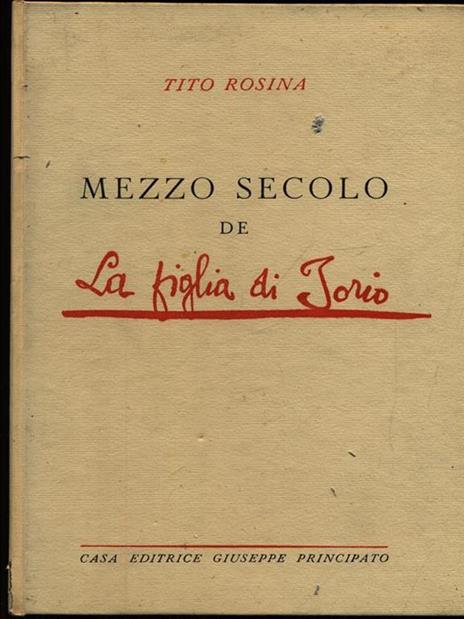 Mezzo secolo de La figlia di Iorio - Tito Rosina - copertina