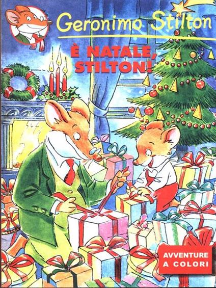 È Natale, Stilton! - Geronimo Stilton - copertina