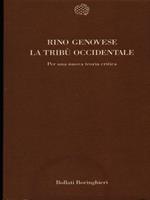 La tribù occidentale. Per una nuova teoria critica