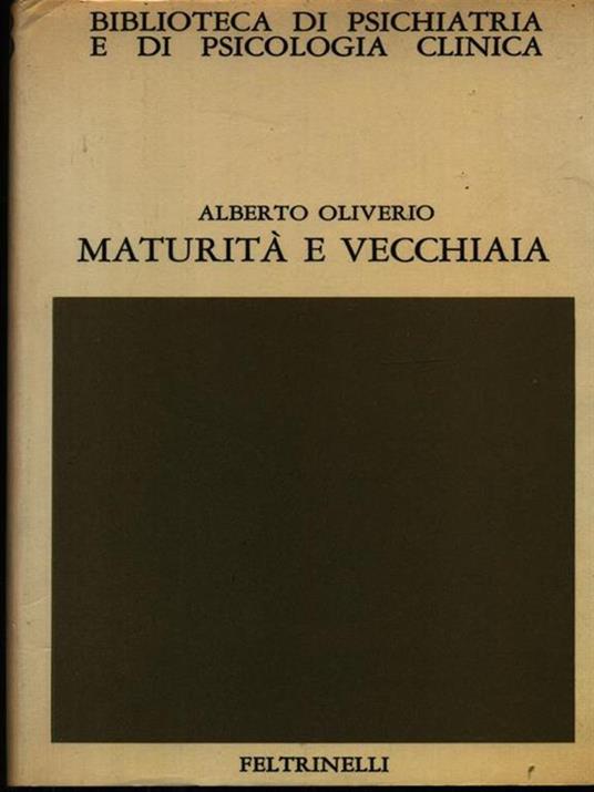 Maturità e vecchiaia - Alberto Oliverio - copertina