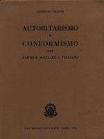 Autoritarismo e conformismo nel Parttito Socialista Italiano