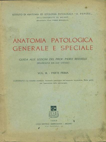 Anatomia patologica generale e speciale Vol III - parte prima - copertina