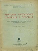 Anatomia patologica generale e speciale Vol III - parte prima