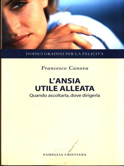 L' ansia utile alleata - Francesco Canova - copertina