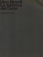 La fabbrica del Duce