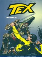 Tex 134 Imboscata!