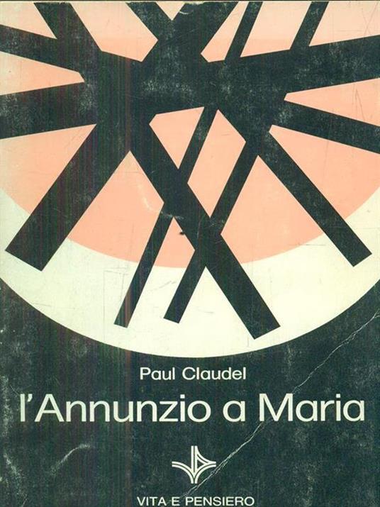 L' annunzio a Maria - Paul Claudel - copertina