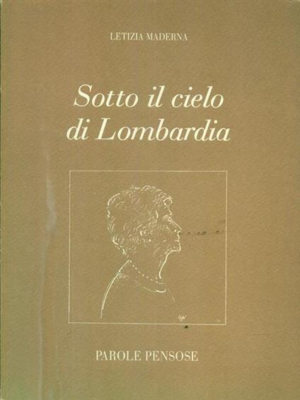Sotto il cielo di Lombardia - Letizia Maderna - copertina