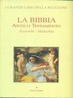 La Bibbia. Antico Testamento. Proverbi. Malachia