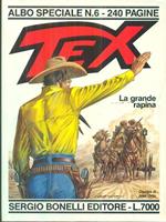 Tex. Albo speciale. N 6 - La grande rapina