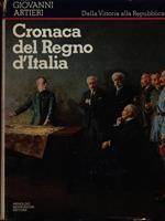 Cronaca del Regno d'Italia. Dalla Vittoria alla Repubblica