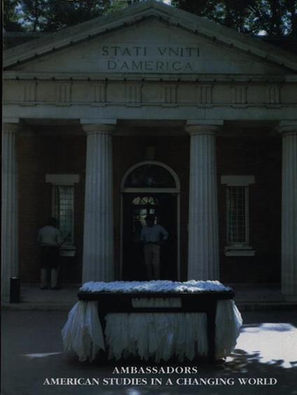 Ambassadors American studies in a changing world - Massimo Bacigalupo - copertina
