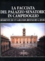 La facciata del palazzo senatorio in Campidoglio