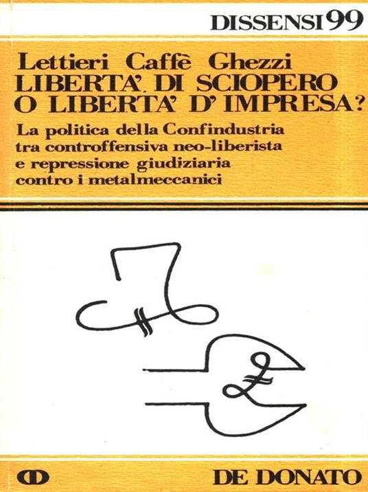 Libertà di sciopero o libertà d'impresa? - 3