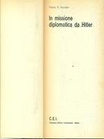 In missione diplomatica da Hitler