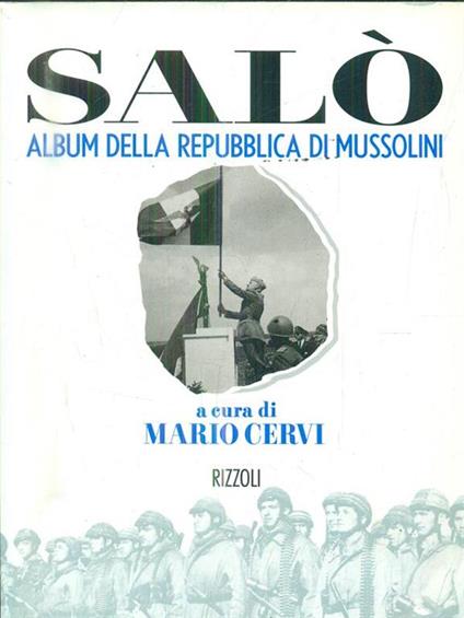 Salò. Album della Repubblica di Mussolini - Mario Cervi - copertina