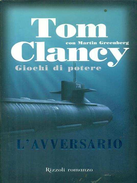 Giochi di potere. L'avversario - Tom Clancy - copertina