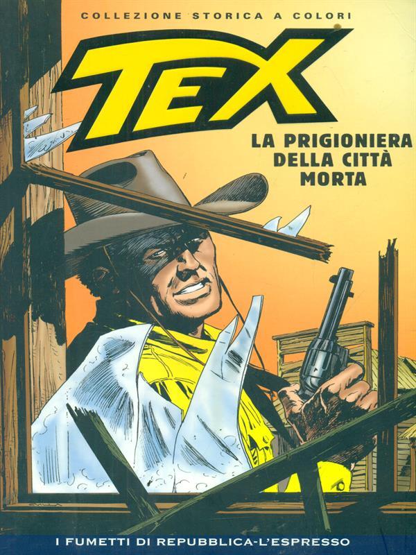 Tex 164 La prigioniera della città morta