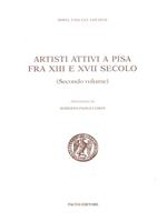 Artisti attivi a Pisa tra XIII e XVIII secolo 2