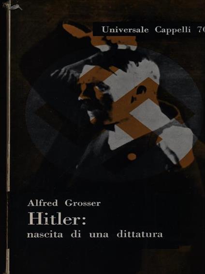 Hitler: nascita di una dittatura - Alfred Grosser - copertina