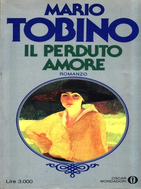 Il perduto amore - Mario Tobino - 5