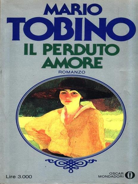 Il perduto amore - Mario Tobino - 4