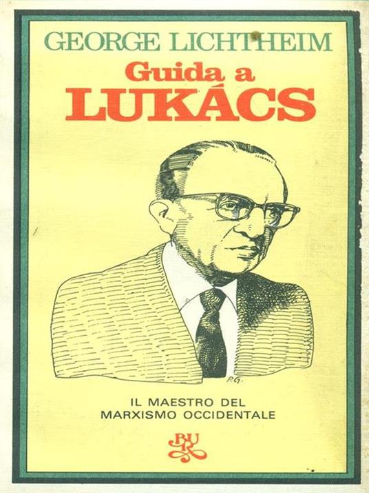 Guida a Lukacs - George Lichtheim - copertina