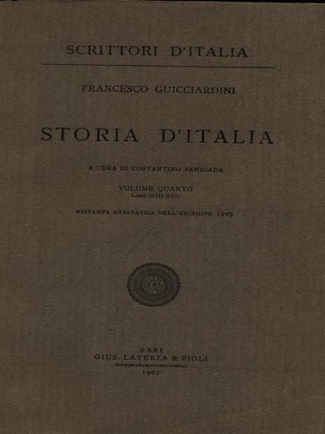 Storia d'Italia vol. 4 (Libri XIII-XVI) - Francesco Guicciardini - 4