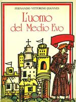 L' uomo del Medio Evo