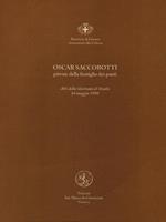 Oscar Saccorotti. Pittore della famiglia dei poeti. Atti del Convegno (14 maggio 1998)