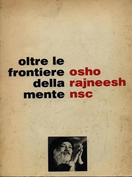 Oltre le frontiere della mente - Rajneesh Osho - copertina