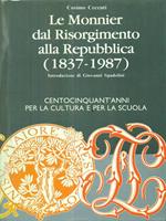Le Monnier dal Risorgimento alla Repubblica (1837-1987)