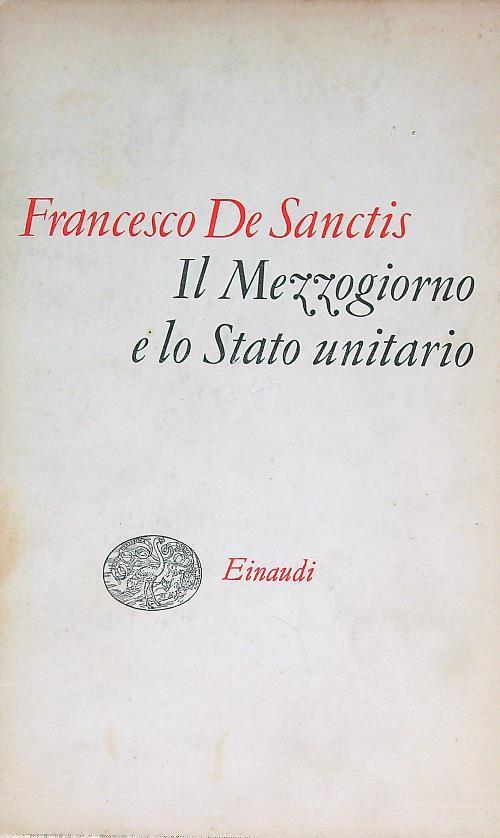 Il Mezzogiorno e lo stato unitario