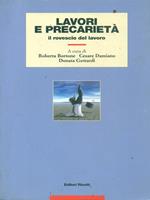 Lavori e precarietà. Il rovescio del lavoro