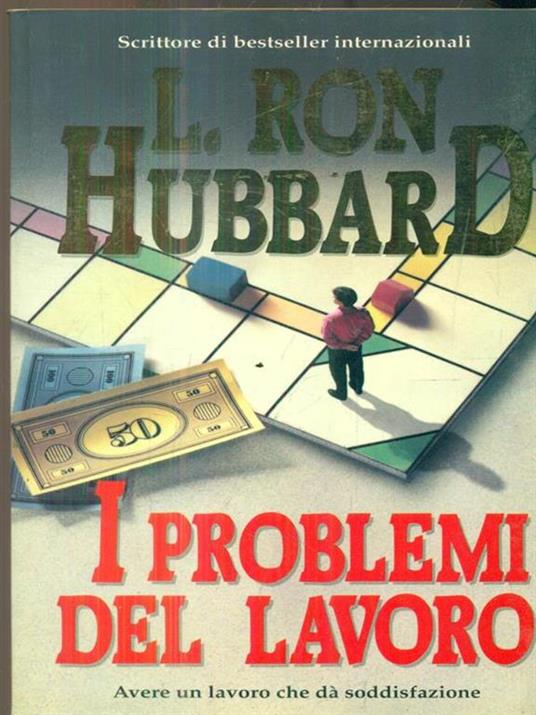 I problemi del lavoro - L. Ron Hubbard - copertina