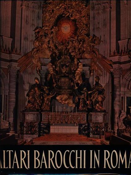 Altari barocchi in Roma - copertina