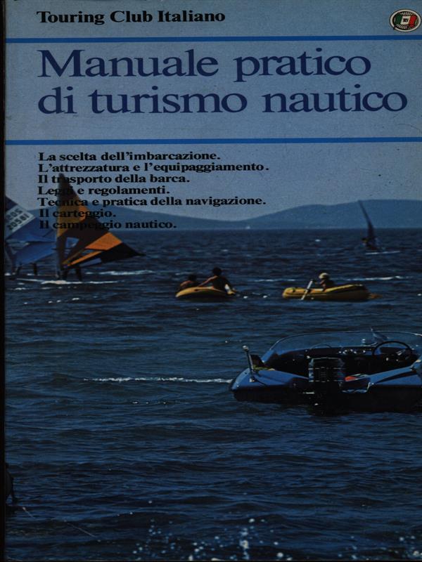 Manuale pratico di turismo nautico