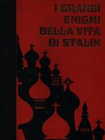 I grandi enigmi della vita di Stalin. 3 Volumi