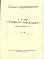 Atti dei Convegni foscoliani vol.2