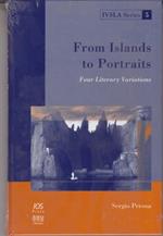 From Islands to Portraits. Four Literary Variations