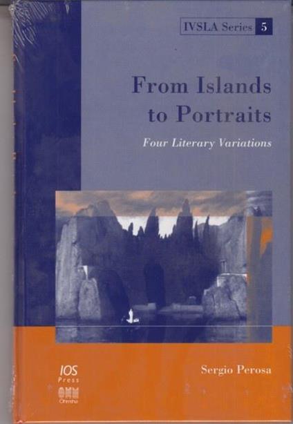 From Islands to Portraits. Four Literary Variations - Sergio Perosa - copertina