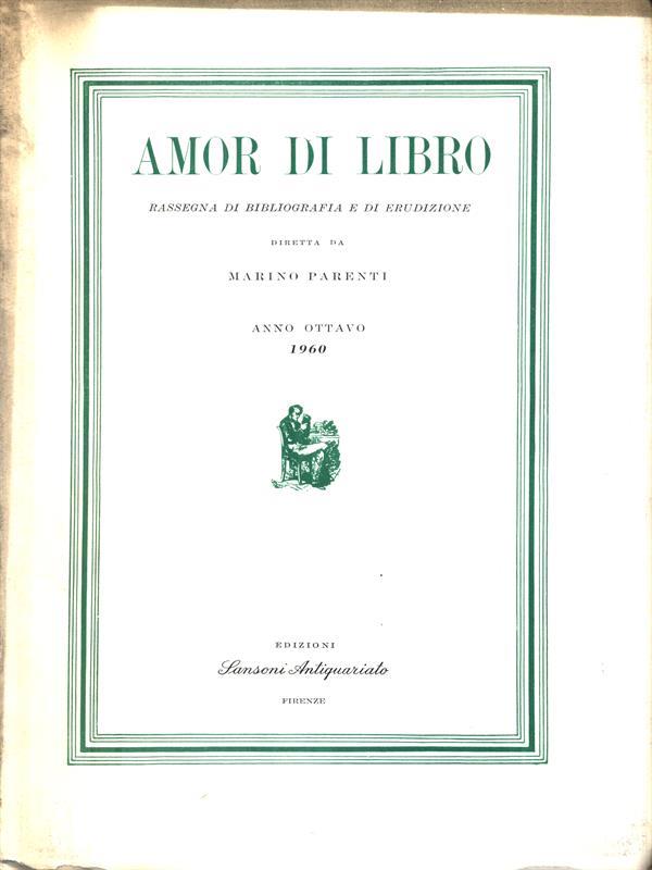 Amor di libro. Anno ottavo 1960