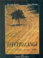 Effetto Langa. Luci incanti emozioni. Ediz. italiana