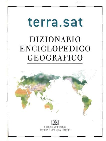 Terra. Sat Dizionario enciclopedico geografico - copertina